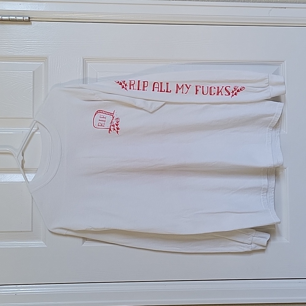 Spencer's Size M RIP All My F*cks Long Sleeve T-shirt